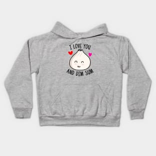 I Love You and Dim Sum Kids Hoodie